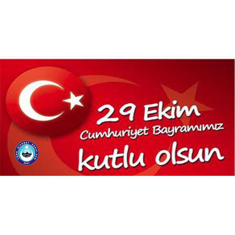 CUMHURİYET BAYRAMI KUTLU OLSUN